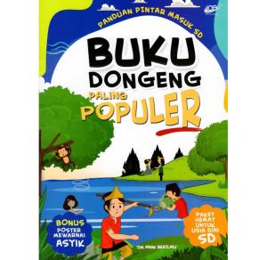 Buku Dongeng Paling Populer: Memilih Buku Dongeng & Buku Edukasi yang Tepat