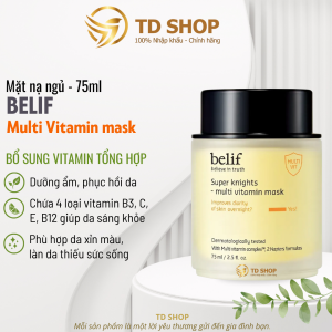 [NK Hàn] Mặt Nạ Ngủ Dưỡng Sáng Da Belif Super Knight Multi Vitamin Mask 75ml - TD Shop