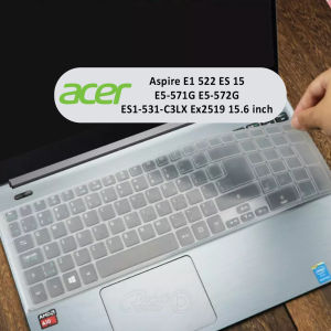 Keyboard Protector For Acer Aspire E1 522 ES 15 E5-571G E5-572G ES1-531-C3LX Ex2519 15.6 inch Laptop Silicone Cover