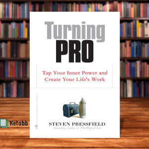 Turning Pro: Tap Your Inner Power and Create Your Lifes Work by Steven Pressfield [Paperback]