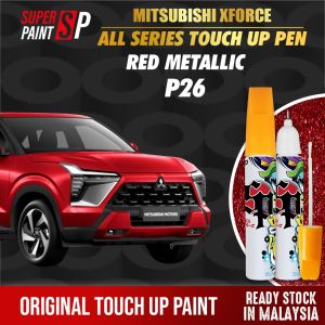 【 MITSUBISHI XFORCE 】 Car Touch Up Pen All Colors Touch Up Body Scratches Pro Remover Tool DIY Calar Cat Kereta Aikka