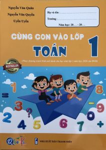 Cùng con vào lớp 1 Toán (Theo chương trình SGK mới dành cho học sinh lớp 1 năm học 2020 của BGD) Sách tham khảo cấp 1