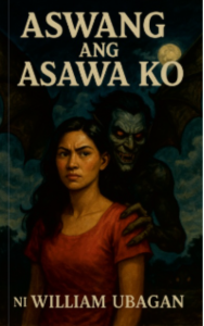 Aswang Ang Asawa Ko l Paperback l Horror Story l Pocketbook size