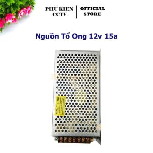 Nguồn Tổ Ong 12V 15A xịn dùng cho hệ thống camera