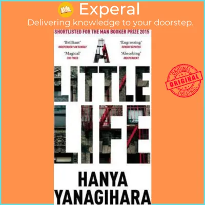 A Little Life : Shortlisted for the Man Booker Prize 2015 by Hanya Yanagihara (UK edition paperback)