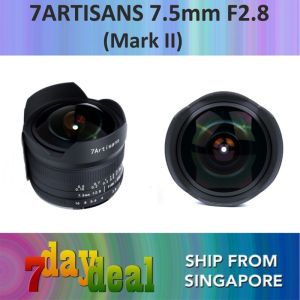 7Artisans 7.5mm f2.8 MK II Fisheye Lens (Sony E Fujifilm X M4/3 mount)