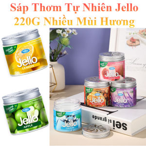 Sáp Thơm Tự Nhiên Jello 220G Nhiều Mùi Hương Giúp Làm Thơm Phòng Ngủ Nhà Vệ Sinh Toilet Xe Hơi