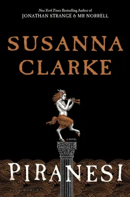 Piranesi Clarke Susanna