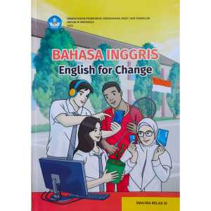 Bahasa Inggris kelas 11 SMA Kurikulum Merdeka Kemendikbud English For change