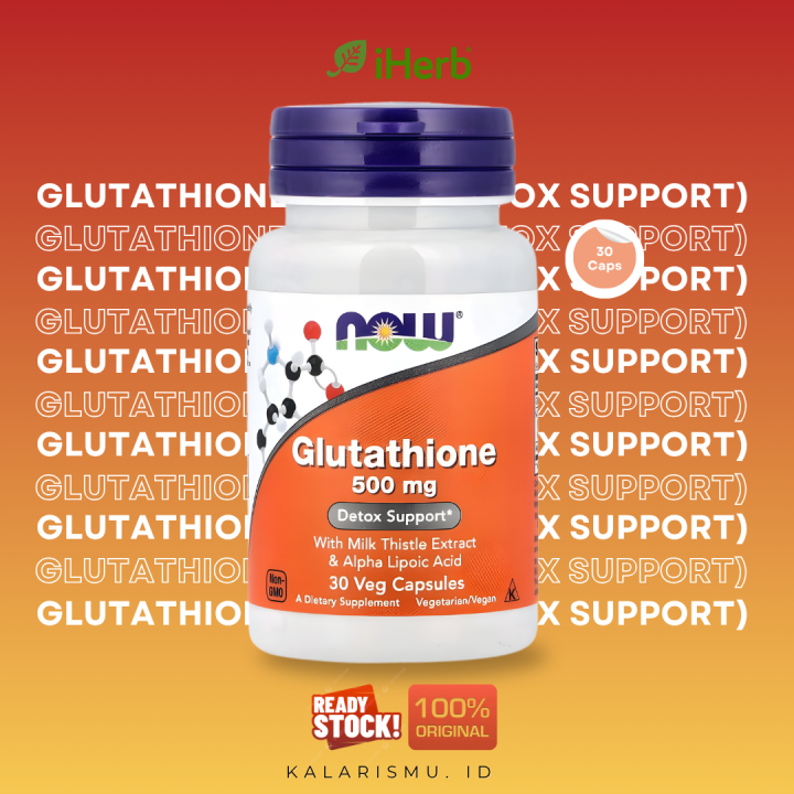 Now Foods Glutathione 500mg Detox Support 30 Caps | Lazada Indonesia