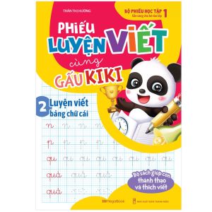 Sách Phiếu Luyện Viết Cùng Gấu Kiki 2 - Luyện Viết Bảng Chữ Cái - Megabook