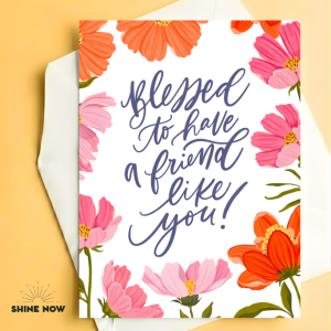 Blessed To Have A Friend Like You Floral Card With Free Envelope Gift Friends Buddy Greeting Card