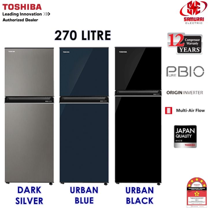 TOSHIBA 2 DOOR INVERTER FRIDGE 270 LITRE GRRT300WEPMY(DS) DARK SILVER/ GRRT300WEPMY(UB) URBAN BLUE/ GRRT300WEPMY(UK) URBAN BLACK