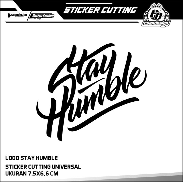 STIKER STAYHUMBLE STICKER STAY HUMBLE 7,5 CM UNIVERSAL MOTOR VESPA ...