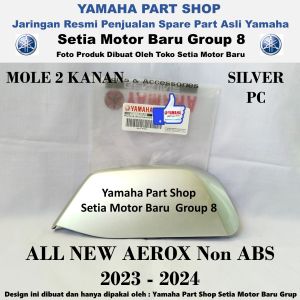 Cover Mole 2 Kanan Silver All New Aerox Connected Ori Asli Yamaha Surabaya