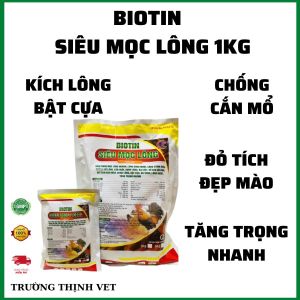 BIOTIN siêu mọc lông gói 1kg giúp gà vịt ra lông bóng mượt đẹp mã bật cựa đỏ mào
