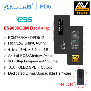 (Andy 5-Star) AkLIAM PD6 ES9039Q2M USB DAC OLED Display Hifi Portable Dac & Amp 3.5mm 4.4mm Headphone Amplifier PCM768KHz DSD512