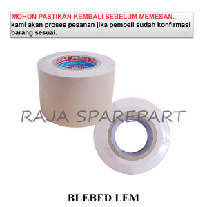 BL DUCT TAPE LEM/BLEBED/ISOLASI PIPA AC/BLEBED LEM