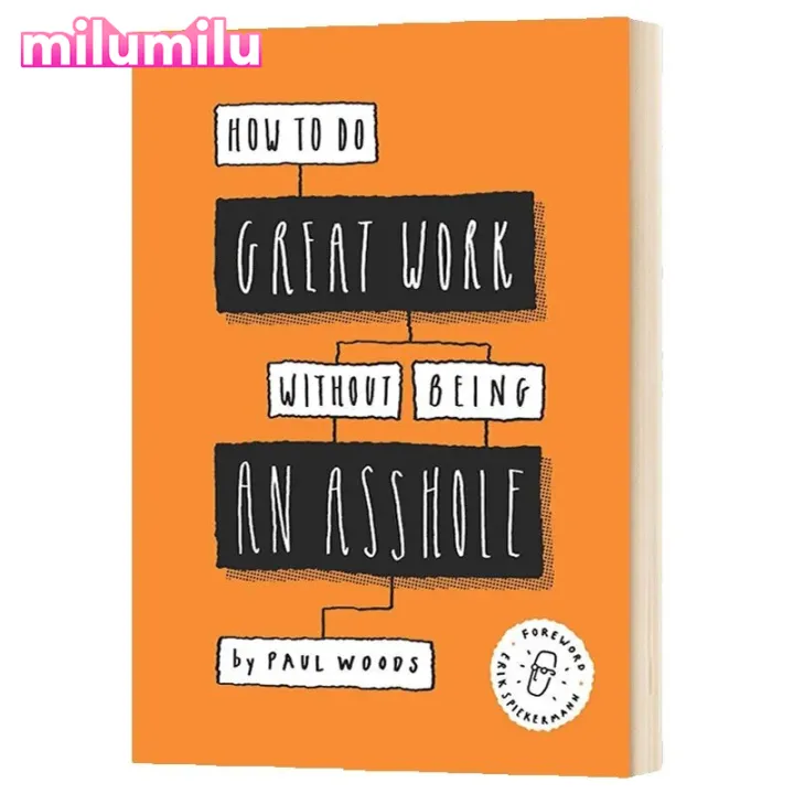 Milu How To Do Great Work Without Being An Asshole Original English ...