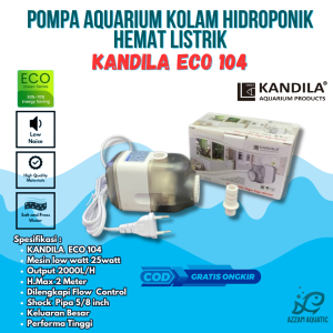 KANDILA ECO 104 2000L/JAM POMPA AQUARIUM KOLAM AQUASCAPE HIDROPONIK 2000 LOW WATT