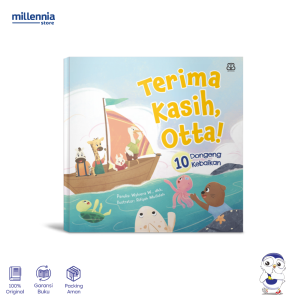 Bentang Kids - Buku Anak Terima Kasih Otta! (10 Dongeng Kebaikan) - Dongeng Soft Cover - Millennia