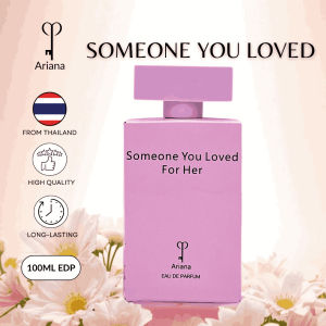 SUN HARDWARE Someone You Loved For Her 100ml For Her Long lasting Perfume EDP Fragrance
