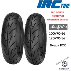 ยาง PCX คู่หน้าหลัง 110/70-14 120/70-14 ยี่ห้อ IRC ลาย PREMIUM