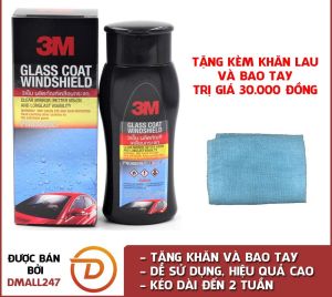 Dung dịch nano chống bám (trượt) nước trên kính xe 3M 08889LT - Dmall247 chuyên dùng chăm sóc xe