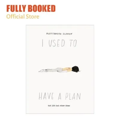 I Used to Have a Plan: But Life Had Other Ideas (Hardcover)