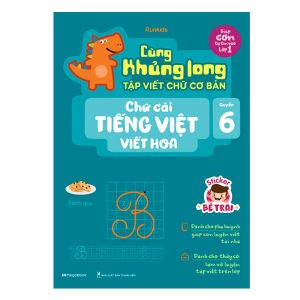Sách Cùng Khủng long tập viết chữ cơ bản – Chữ cái Tiếng Việt VIẾT HOA Quyển 6 – Sticker bé trai - Megabook