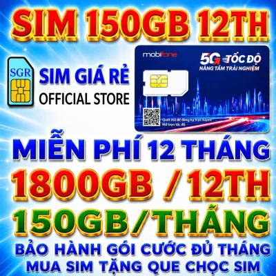 FREESHIP - Sim 4G 5G Mobi trọn gói 1 năm không cần nạp tiền MDT250A 21G12 12MAX90 12FD50 6MDT150 12MDT150 Shop Sim giá rẻ - CHƯA KÍCH HOẠT.