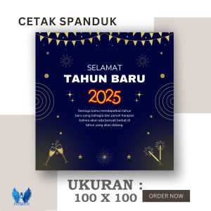 Cetak Spanduk Banner SELAMAT TAHUN BARU 2025 Ukuran 100X100 cm Bisa Request