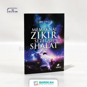 Buku Memaknai Zikir Setelah Shalat Zaduna Syaikh Ibnu Syarqi Islam Zikir Kecil Dilengkapi Doa