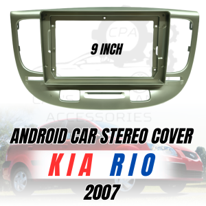 CPA ANDROID CAR STEREO COVER 9INCH KIA RIO 2007 WITH STEREO WIRE HARNESS POWER CABLE (11501)