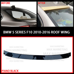 BMW 5 SERIES F10 / G30 2010-2016 REAR ROOF SPOILER WING GLASS SPOILER ABS SKIRT LIP BODYKIT