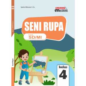 Buku Paket Seni Rupa Kelas 4 SD Kurikulum Merdeka Penerbit Wahana Karya Jaya