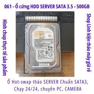 062 - Ổ cứng máy chủ SERVER HDD 3.5 in chuẩn SATA3 chuyên SERVER NAS CAMERA