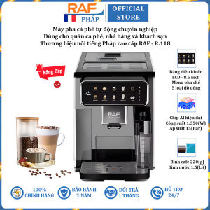 Máy pha cà phê tự động chuyên nghiệp thương hiệu Pháp RAF R.118 - Bảng điều khiển LCD - Hàng Chính Hãng