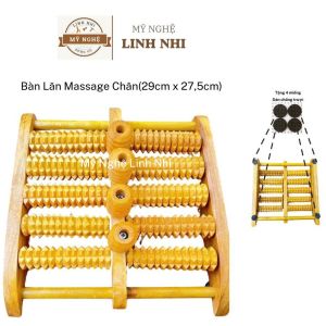 Bàn lăn massage chân bằng gỗ bản đặc biệt vip_Mỹ Nghệ Linh Nhi