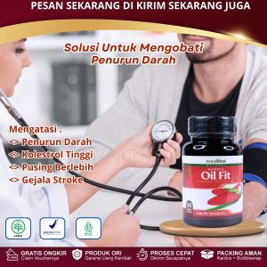 Kapsul Oil Fit - Obat Penurun Darah Obat Darah Tinggi Obat Hipertensi Obat Pelancar Aliran Darah Obat Gejala Stroke
