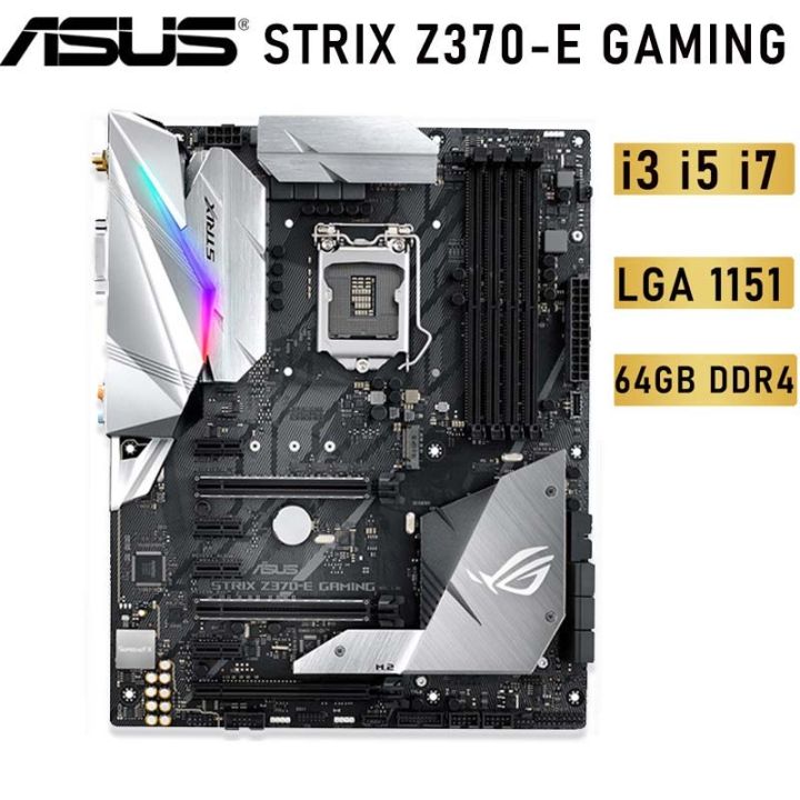 Asus ROG Strix Z370-E/ Z370-H gaming/TUF Z370 plus gaming ATX