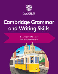 NEW CAMBRIDGE GRAMMAR AND WRITING SKILLS LEARNERS BOOK 7 - 9781108719292 - CAMBRIDGE UNIVERSITY PRESS - SPEEDBOOKS.MY