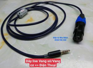 Dây Live Vang cơ/Vang số vào Điện Thoại