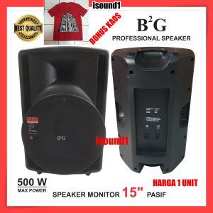 SPEAKER PASIF B2G 15 INCH BOX FIBER HARGA 1 UNIT SUARA BASS MANTAP BERGARANSI ORIGINAL