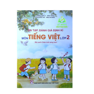 Sách - Ôn tập đánh giá định kì môn Tiếng việt lớp 2 (Bộ sách Chân trời sáng tạo) - MN