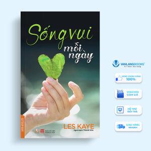 Sách - Sống Vui Mỗi Ngày-Vanlangbooks