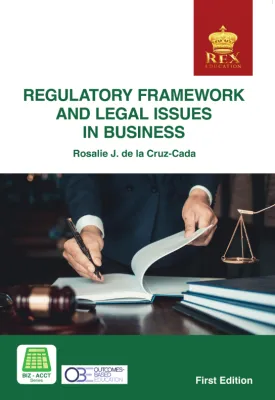 Regulatory Framework and Legal Issues in Business (2023 Edition) by Rosalie J. de la Cruz-Cada