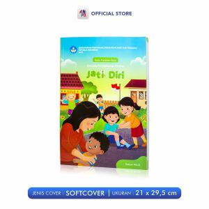 Buku Panduan Guru Satuan PAUD Kurikulum Merdeka Kemendikbud K21 / Pengembangan Pembelajaran / Pembelajaran Elemen Jati Diri / Capaian Pembelajaran Elemen Dasar Literasi & STEAM / Pancasila / Belajar & Bermain / Agama & Budi Pekerti / KEMENDIKBUD - KMD