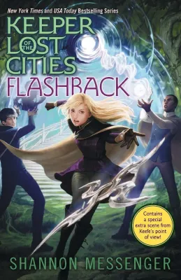 [OFFICIAL] Flashback (Keeper of the Lost Cities #7) by Shannon Messenger [Paperback]