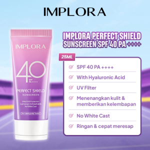 IMPLORA Perfect Shield Sunscreen SPF 40 PA++++ | Sunscreen Wajah | Pelindung dari Sinar Matahari